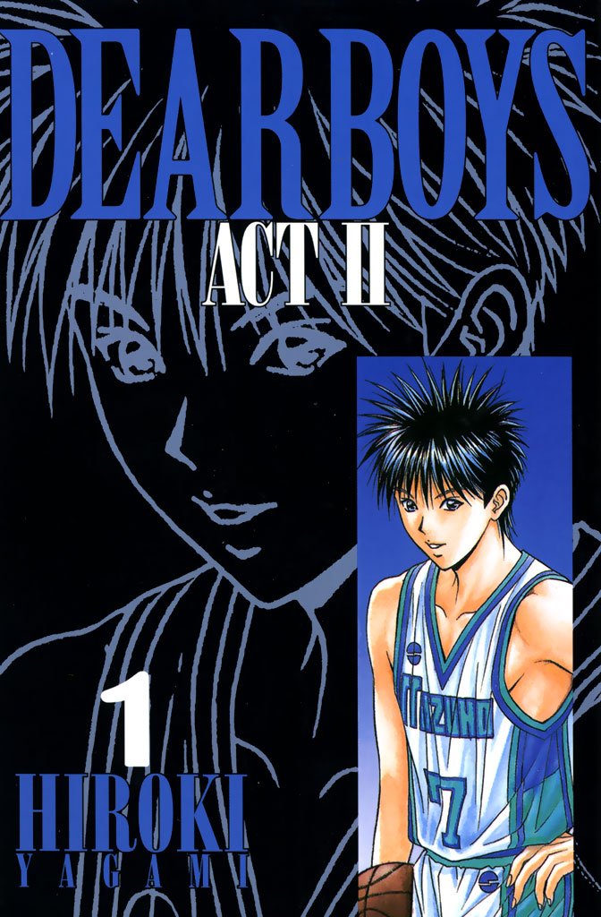 【期間限定 無料お試し版】DEAR BOYS ACT II(1)